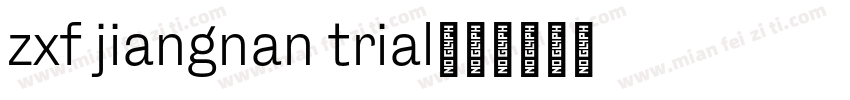 zxf jiangnan trial字体转换